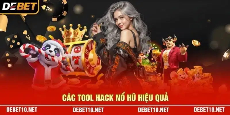 Các tool hack nổ hũ hiệu quả